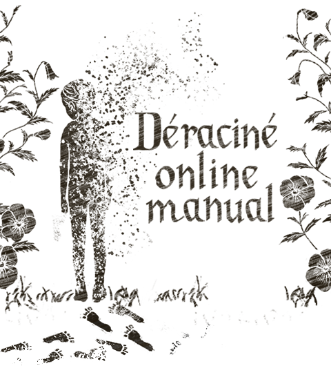 Déraciné（デラシネ）　オンラインマニュアル